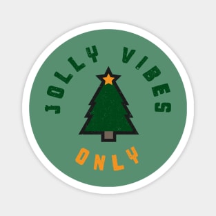 Jolly Vibes Only Magnet